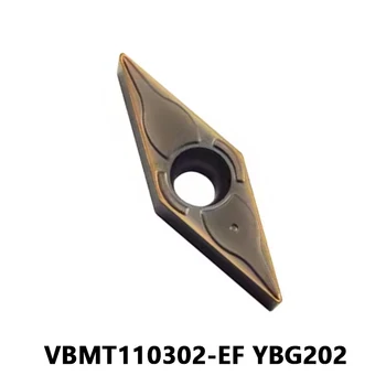 VBMT110302 VBMT 100% Оригинальные Твердосплавные Пластины Токарного Станка с ЧПУ Для Токарной Обработки Металла Режущий Инструмент VBMT110302-EF YBG202 для Общей обработки